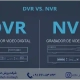 DVR در برابر NVR- بخش سوم